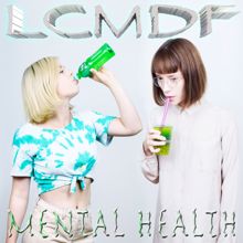 LCMDF: Mental Health Pt.1