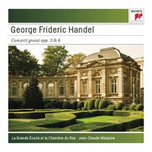 Jean-Claude Malgoire: George Frideric Handel: Concerti grossi opp. 3 & 6