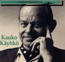 Kauko Käyhkö, Dallapé-orkesteri: Kirje sieltä jostakin