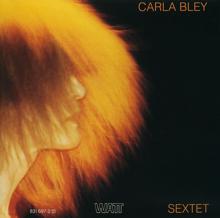 Carla Bley: The Girl Who Cried Champagne