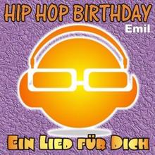 Ein Lied für Dich: Hip Hop Birthday: Emil