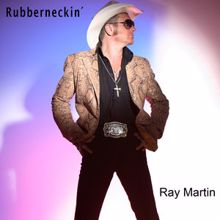 Ray Martin: Rubberneckin'