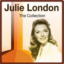 Julie London: The Collection