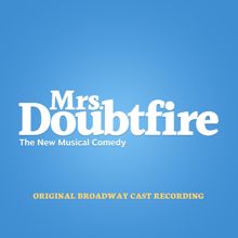 J. Harrison Ghee, Brad Oscar, Rob McClure, Mrs. Doubtfire Original Broadway Ensemble: Make Me A Woman