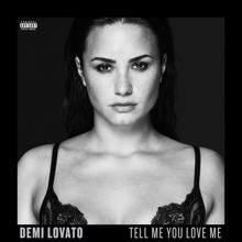 Demi Lovato: Tell Me You Love Me (Deluxe)