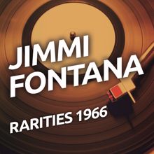 Jimmy Fontana: Jimmy Fontana - Rarietes 1966