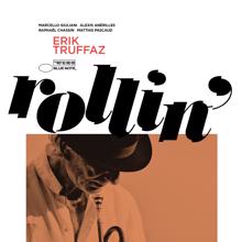 Erik Truffaz: Rollin'