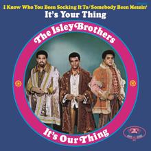 The Isley Brothers: Somebody's Been Messin' (Mono Instrumental)