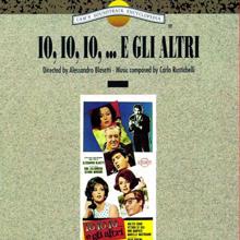 Carlo Rustichelli: Io, io, io, e gli altri (Original Motion Picture Soundtrack)