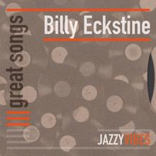 Billy Eckstine: Great Songs