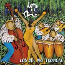 Los Del Rio: Los Del Río Tropical