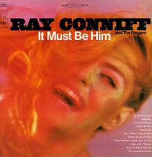 Ray Conniff: It Must Be Him