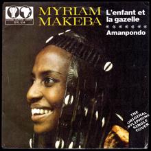 Miriam Makeba: L'enfant et la gazelle / Amampondo