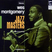 Wes Montgomery: Jazz Masters - Wes Montgomery