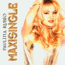 Paulina Rubio: Maxi-Single