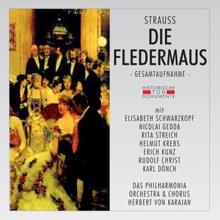Philharmonia Orchestra, Elisabeth Schwarzkopf, Nicolai Gedda, Rita Streich, Herbert von Karajan: Die Fledermaus: Erster Akt - Ja, was ist denn los?
