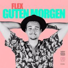 Flex: Guten Morgen