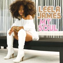 Leela James: It’s Over (Album Version)