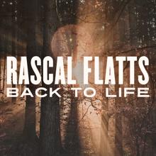 Rascal Flatts: Back To Life