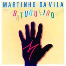 Martinho Da Vila: Batuqueiro