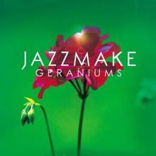 Jazzmake: Geraniums