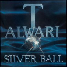 Alwari Tuohitorvi: Silver Ball (2011 - Remaster)