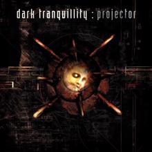 Dark Tranquillity: Projector