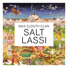 Max Clouth Clan: Salt Lassi