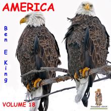 Ben E. King: America, Volume 18