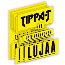 TIPPA: Lujaa (feat. Pete Parkkonen)