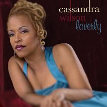 Cassandra Wilson: The Very Thought Of You