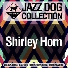 Shirley Horn: Jazz Dog Collection