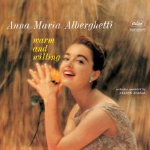 Anna Maria Alberghetti: Warm and Willing