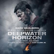 Steve Jablonsky: Deepwater Horizon Original Motion Picture Soundtrack