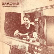 Frank Turner: Four Simple Words (Evolution Demo)