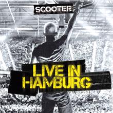 Scooter: The Question Is What Is the Question? (Live In Hamburg)