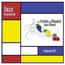 Les Fruits du Hasard: Jazz Standard, Vol. 1