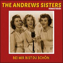 The Andrews Sisters: Well All Right (Remastered)