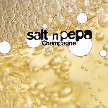 Salt-N-Pepa: Champagne (U.S. Remix)