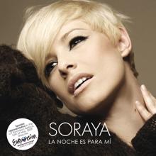 Soraya: La Noche Es Para Mí (International Version)