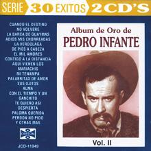 Pedro Infante: Album De Oro De Pedro Infante, Vol. II