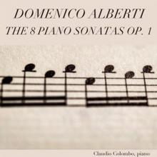 Claudio Colombo: Domenico Alberti: The 8 Piano Sonatas, Op. 1