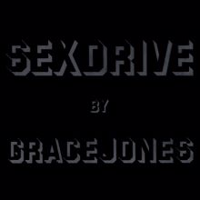 Grace Jones: Sex Drive