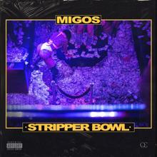 Quality Control, Migos: Stripper Bowl