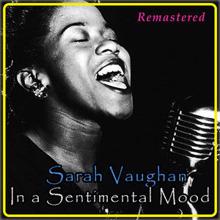 Sarah Vaughan: In a Sentimental Mood (Remastered)