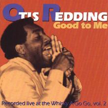 Otis Redding: Good To Me: Recorded Live At The Whisky A Go Go Vol. 2