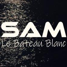 SAM: Le Bateau Blanc