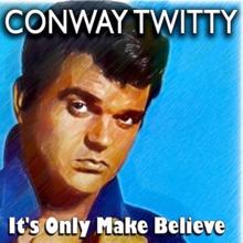 Conway Twitty: I Vibrate (From My Head to My Feet) [Remastered]