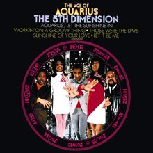 The 5th Dimension: The Age Of Aquarius