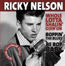 Ricky Nelson: Whole Lotta Shakin' Goin' On